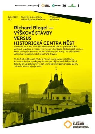 Richard Biegl – Výškové stavby vs. historická centra měst